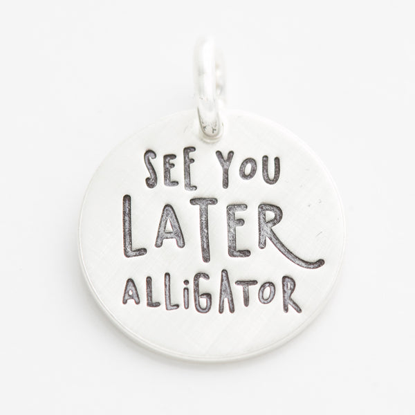 'See You Later, Alligator' Charm