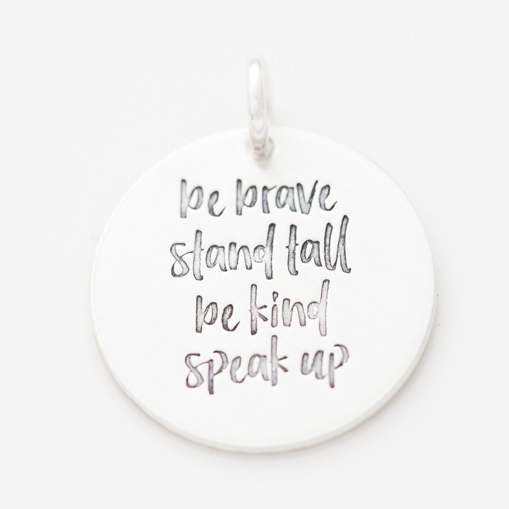 'Be Brave, Stand Tall' Charm