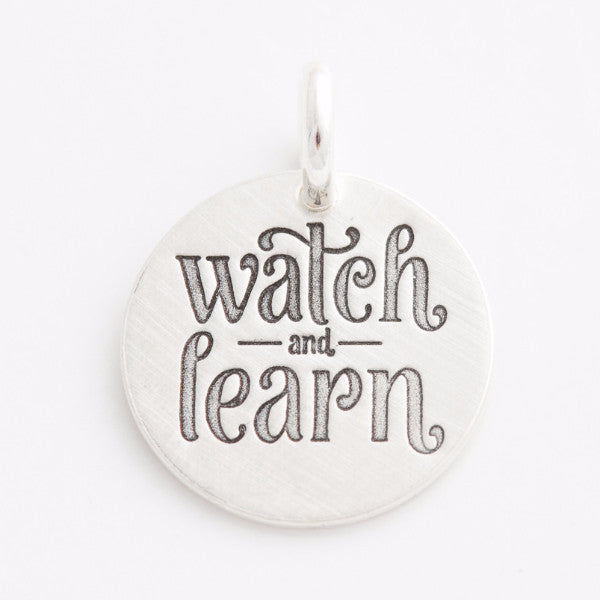 'Watch and Learn' Charm