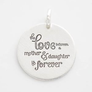 'The Love Between a Mother and Daughter' Charm