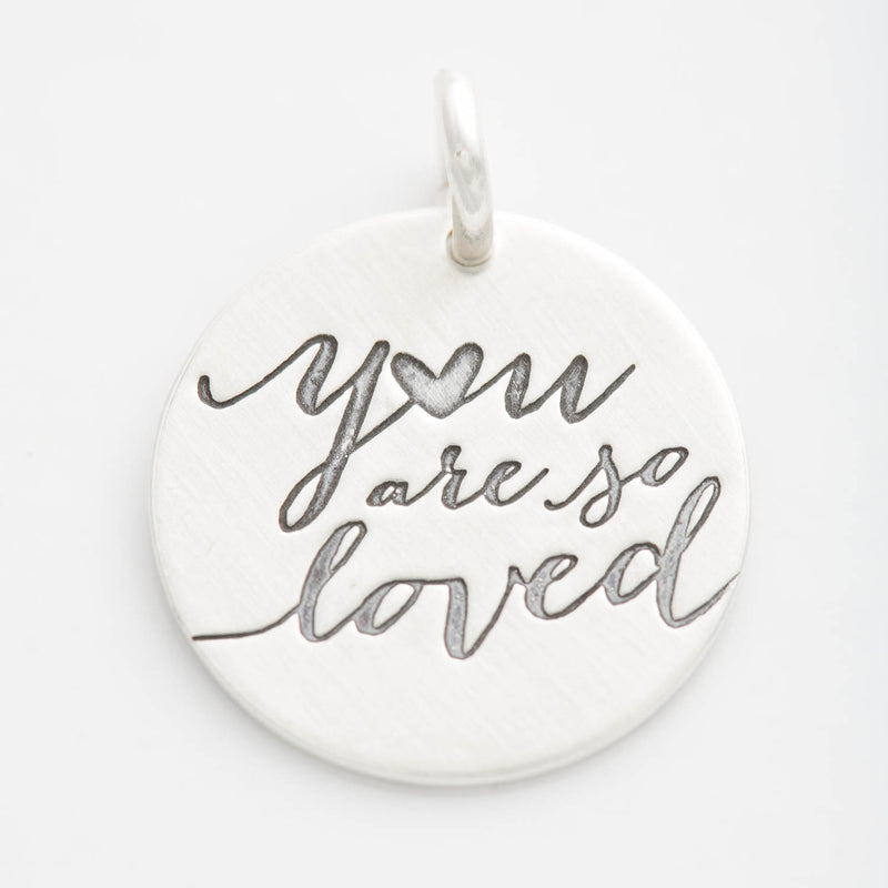 'You Are So Loved' Charm