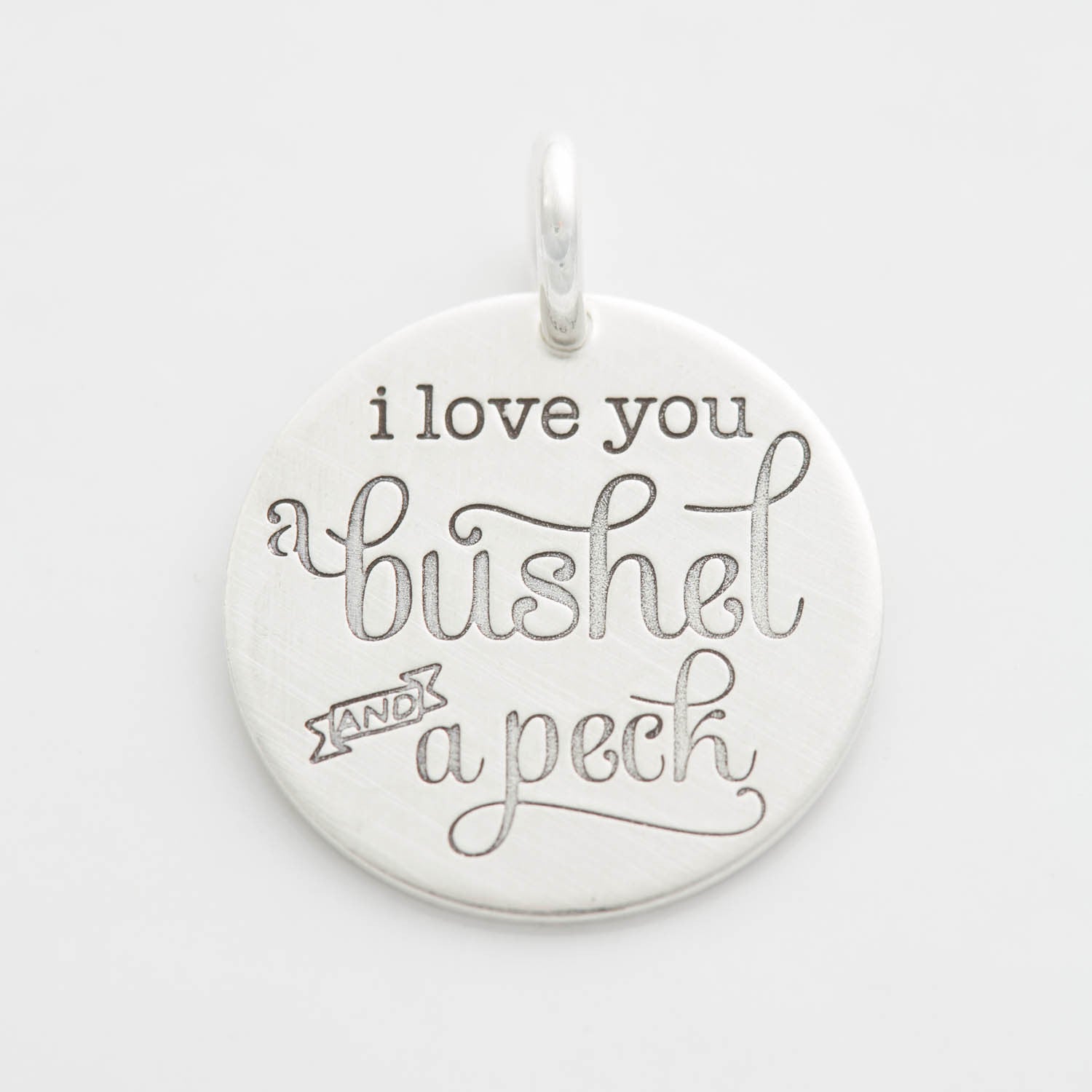 I Love You a Bushel and a Peck' Hand Stamped Jewelry Girls' Charm
