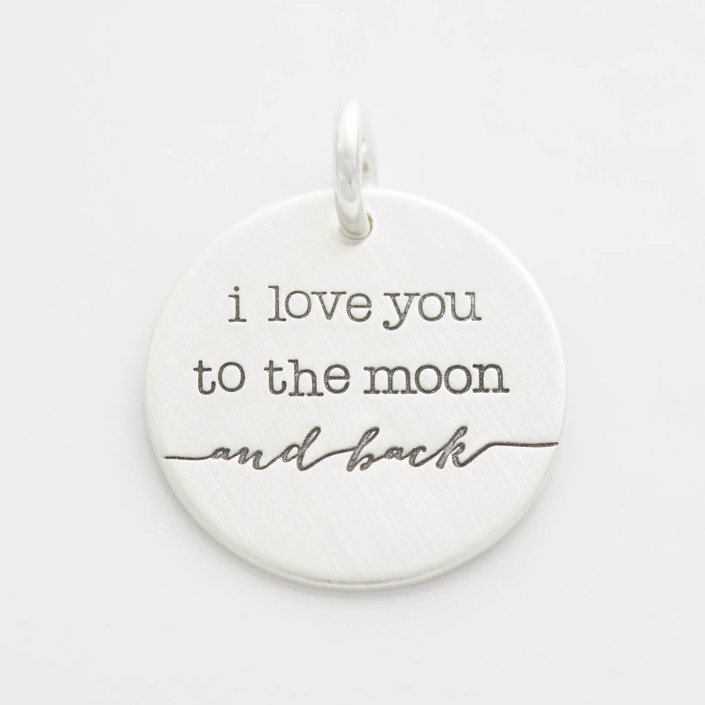 'I Love You to the Moon and Back' Charm
