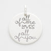 'All of Me Loves All of You' Charm