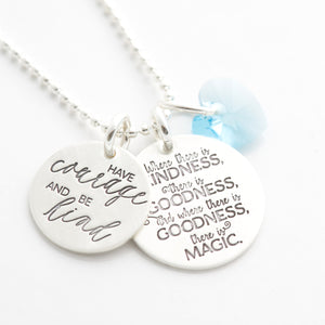 'Have Courage and Be Kind' Charm