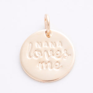'Nana Loves Me' Charm