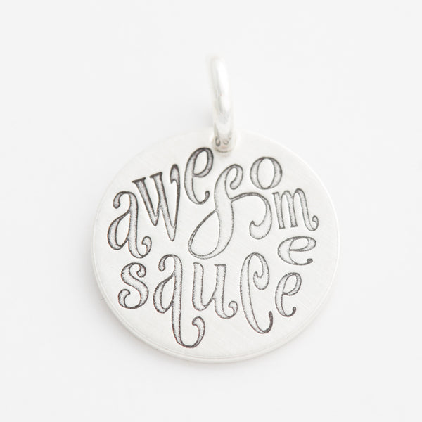 'Awesome Sauce' Charm